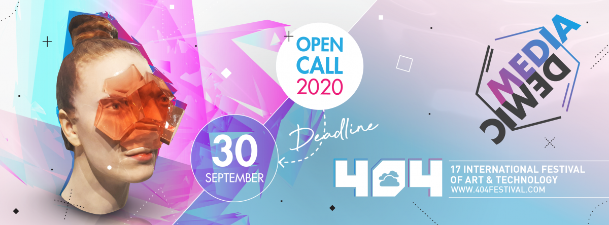 Convocatoria “404 Festival Internacional de Arte y Tecnología” 2020