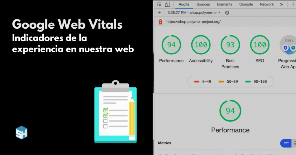 Google Web Vitals. Indicadores de la experiencia en nuestra web.